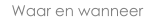 Waar en wanneer